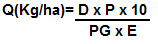 fórmula de Q(Kg/ha) igual D vezes P vezes 10 dividido por PG vezes E